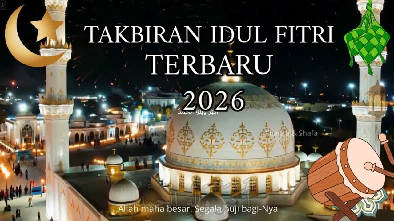 TAKBIRAN IDUL FITRI 2026 TERBARU 🕌 SUARA MERDU TAKBIR FULL | FYP PREMIUM