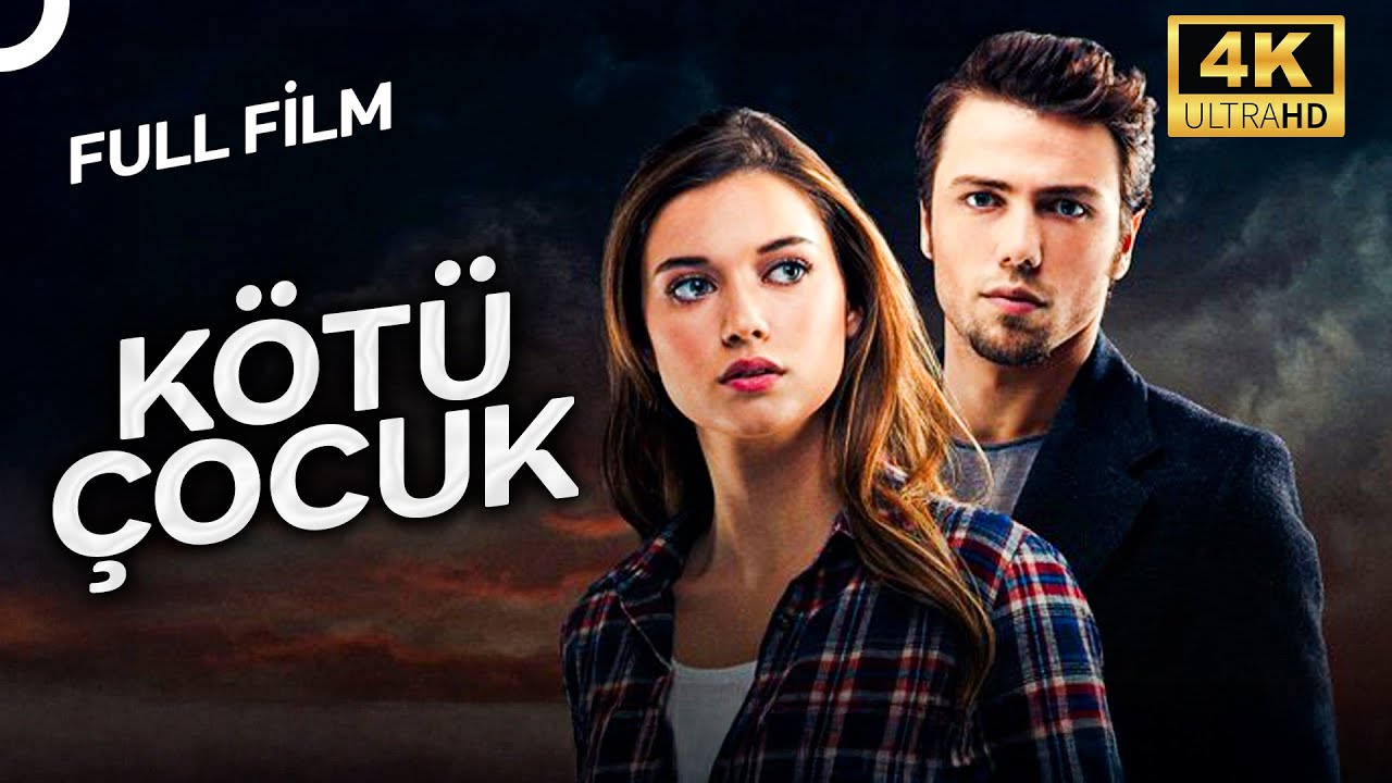 Kötü Çocuk | Tolga Sarıtaş - Afra Saraçoğlu 4K Romantik Film