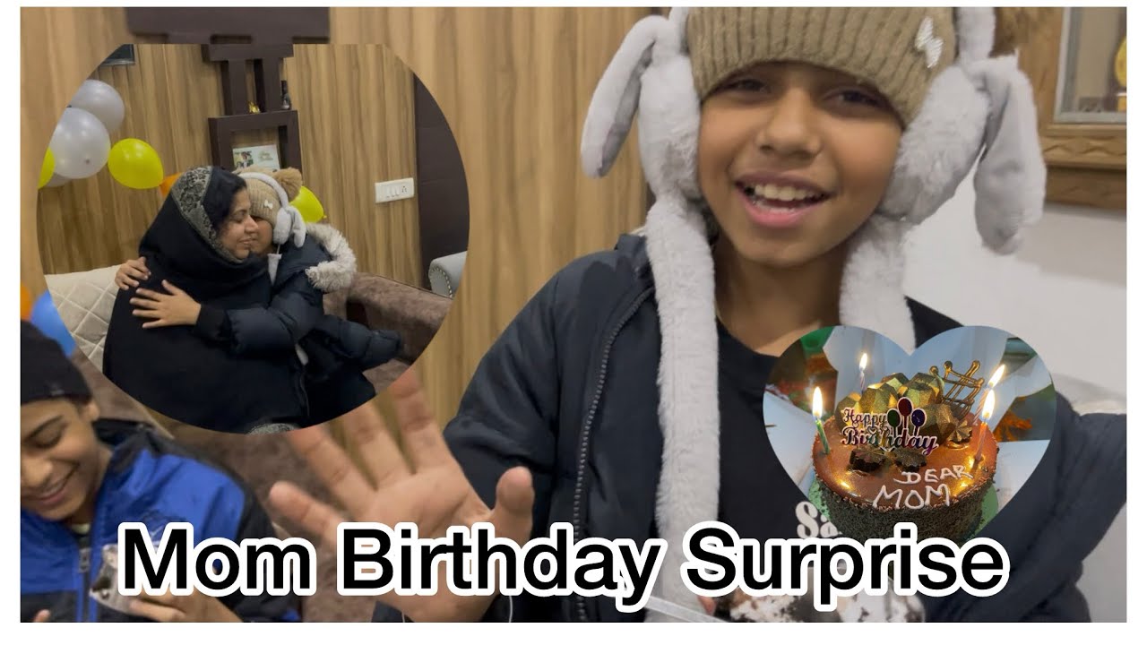 Birthday surprise for Mom - Love my Mom - 
