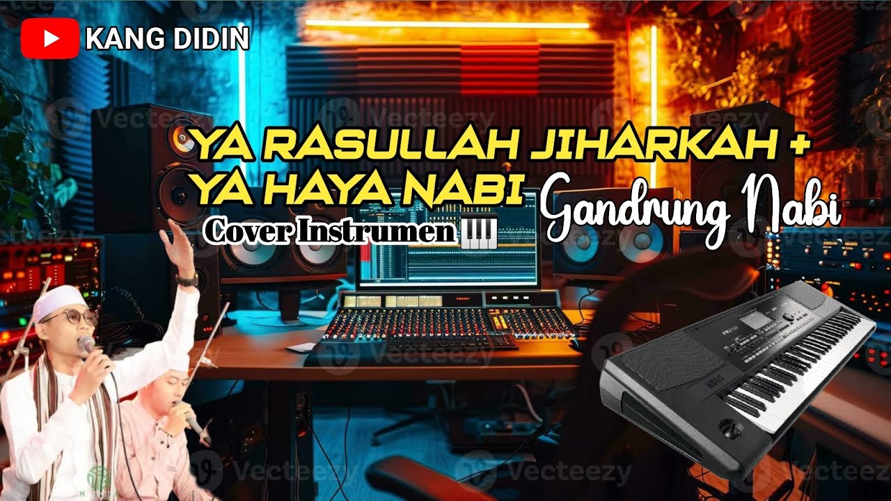 KHOIROL BARIYAH + YA HAYA NABI JIHARKAH GANDRUNG NABI COVER INSTRUMEN