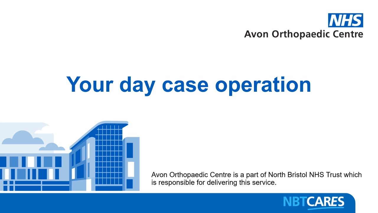 Your day case operation