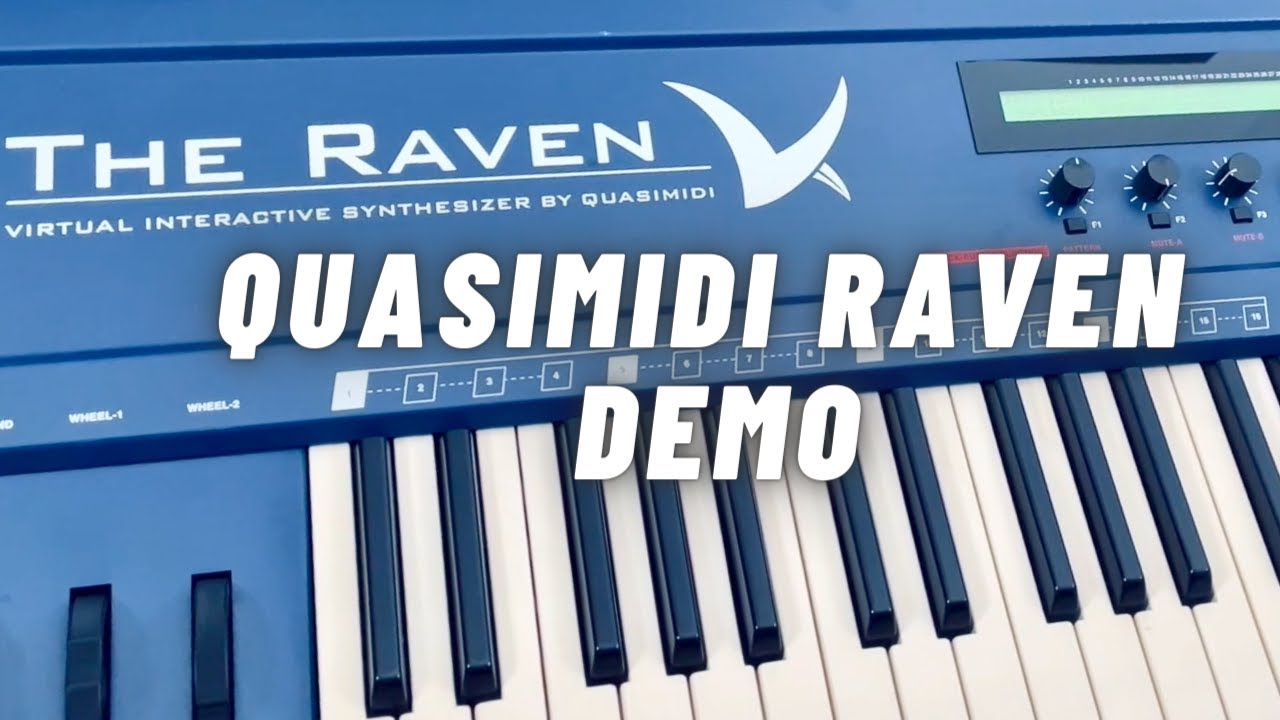 Quasimidi Raven Demo - Favorite Patches and Sounds