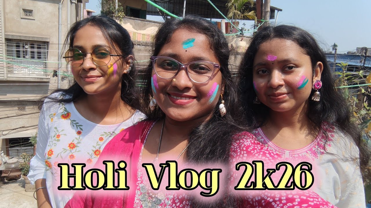 || Holi Vlog ||🌈❤