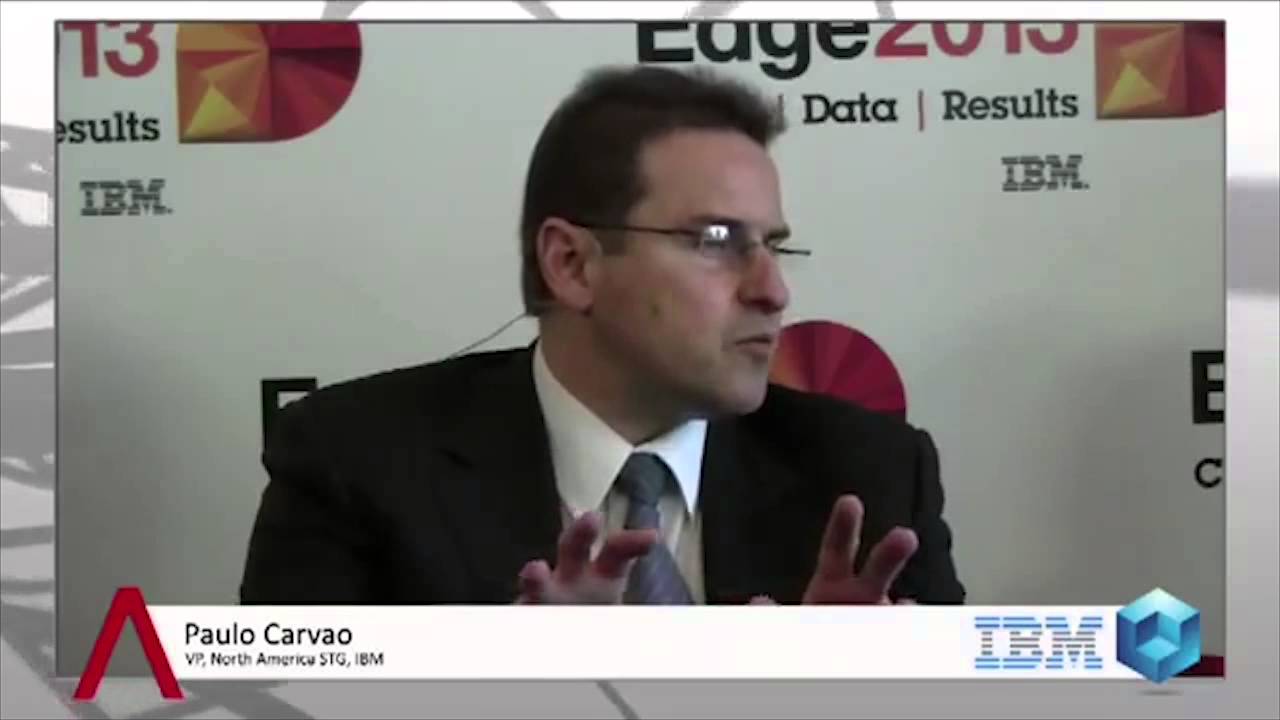 Paulo Carvao, IBM | IBM Edge 2013 - Highlights