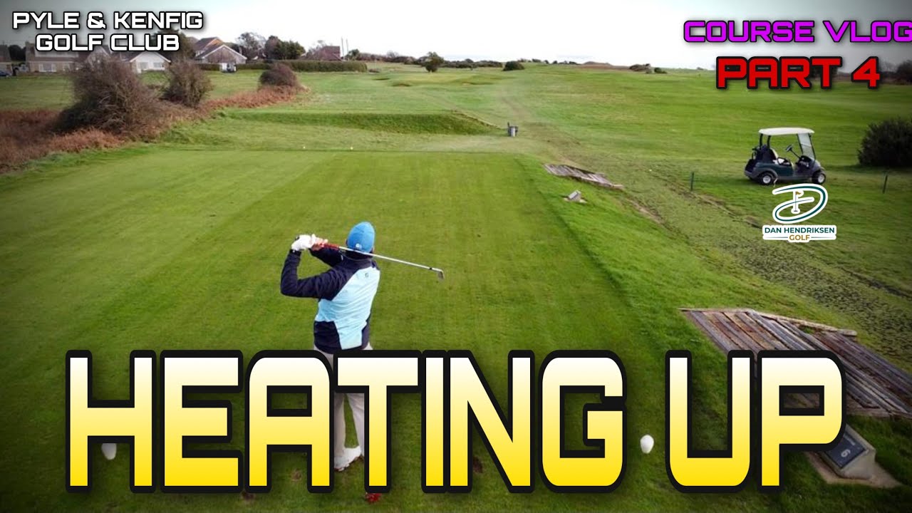 GOLF COURSE VLOG - PYLE & KENFIG GOLF CLUB - PART 4