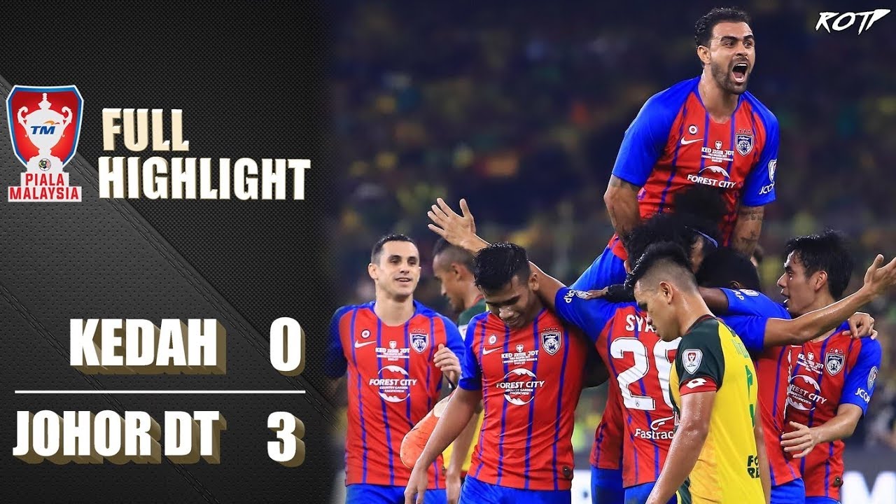 Kedah FA 0 - 3 Johor DT (Highlight HD - Final Piala Malaysia - 2/11/2019)