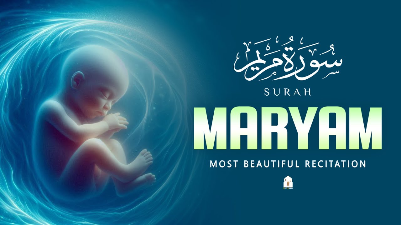 Surah Maryam سورة مريم | Recitation for Pregnant Mothers And Sister | Recited By Alaa Aqel