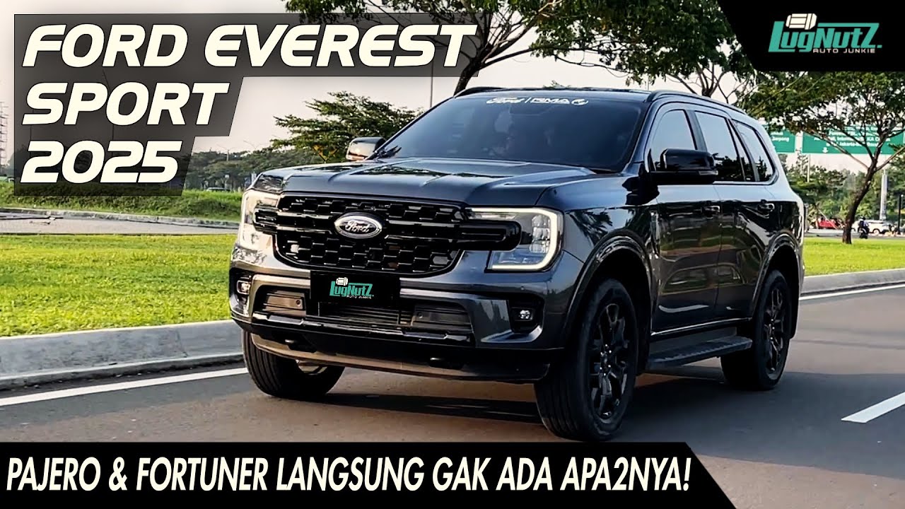 SELAMAT TINGGAL Pajero & Fortuner?! Nambah Dikit Dapet LEBIH GAGAH & MEWAH! Ulas Ford Everest Sport!