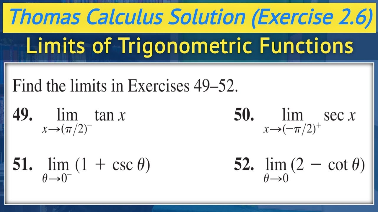 Thomas calculus exercise 2.6 Q49 to Q52 | Limits of trigonometric functions urdu || Lec 51