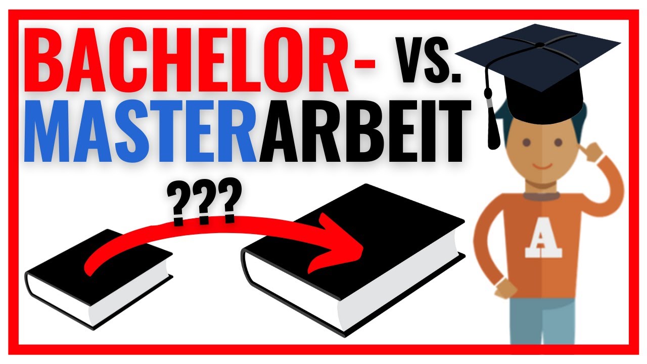 Der Unterschied zwischen Bachelorarbeit und Masterarbeit (wichtig!) 🎓