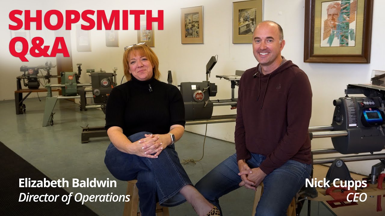Shopsmith Q&A: Your Questions Answered by Our CEO and Director of Operations