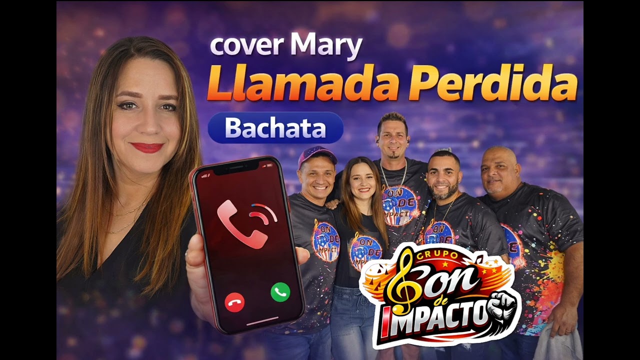 LLAMADA PERDIDA  bachata Grupo  Son de Impacto 