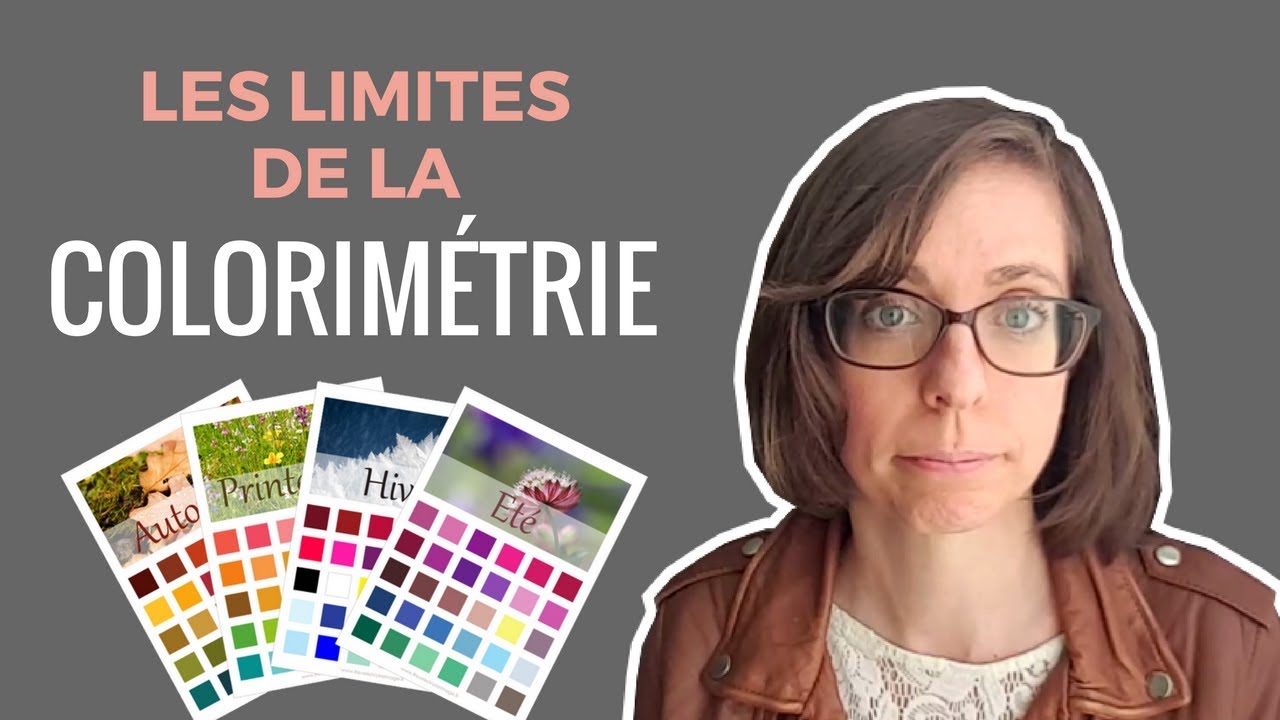 COLORIMETRIE - 5 Choses Qu'on Ne Vous a Jamais Dites