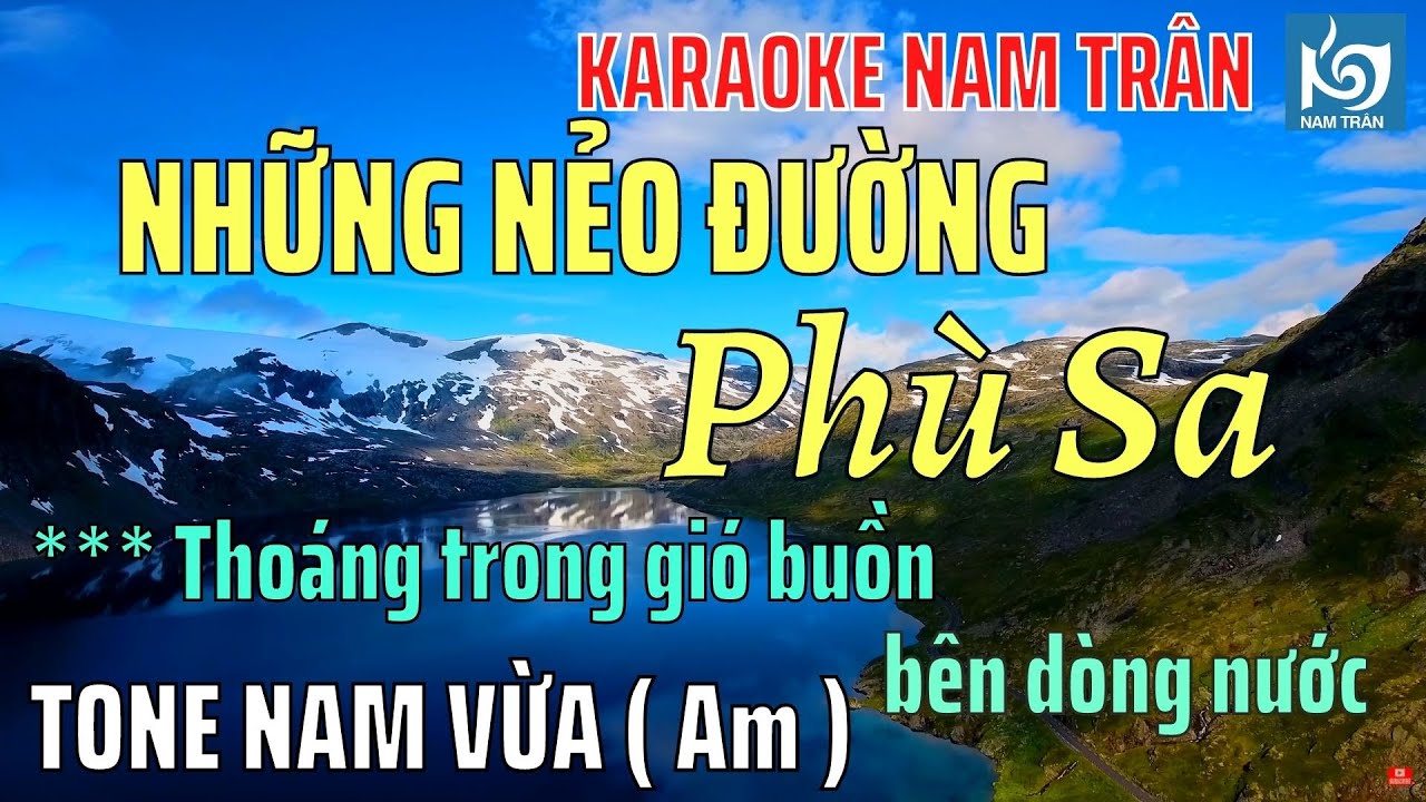 Karaoke Những Nẻo Đường Phù Sa Tone Nam | Nam Trân