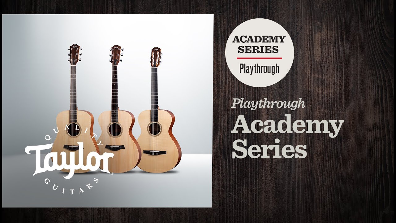 Taylor Guitars Showdown: Academy Series (all-series) Playthrough Demo
