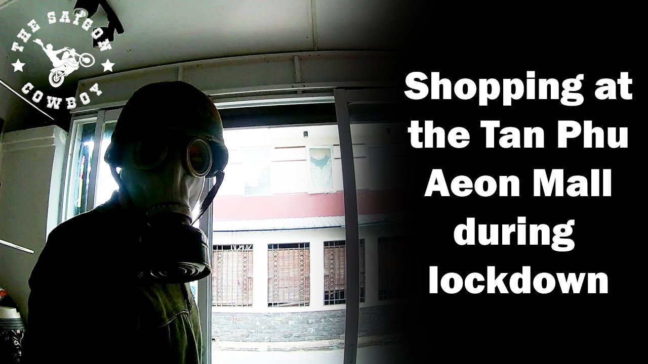 Visiting the Tan Phu AEON Mall During the Covid Lockdown