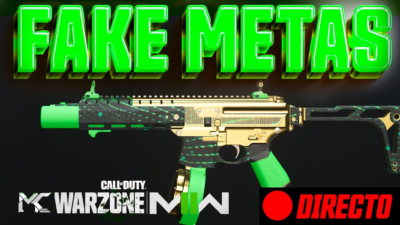 🟢 DIRECTO 🟢 DESMINTIENDO FAKE METAS, Y ENCONTRANDO LOS DE VERDAD! EN WARZONE 2