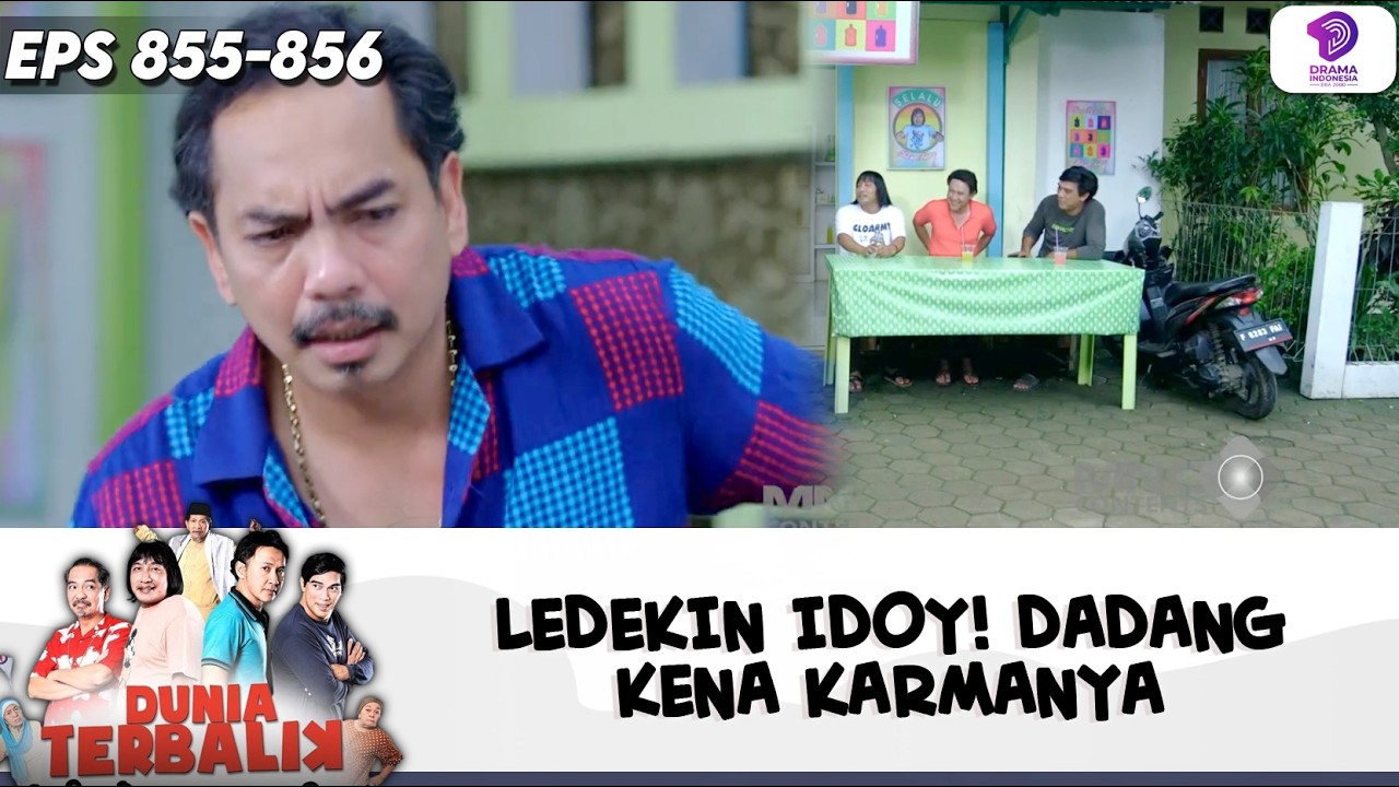 NGEJEKIN IDOY! DADANG MALAH KENA KARMA SENDIRI | DUNIA TERBALIK | EPS.855-856 (7/6)