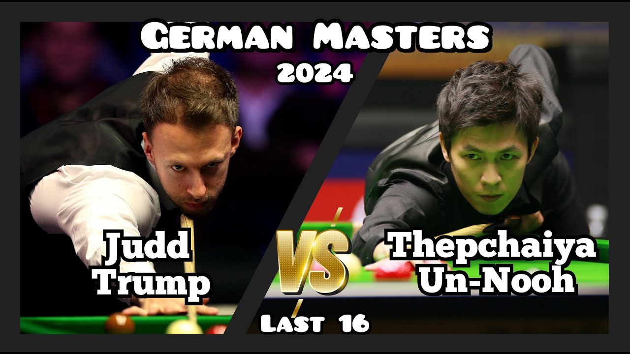 Judd Trump vs Thepchaiya Un-Nooh - German Masters Snooker 2024 - Last 16 Live (Full Match)