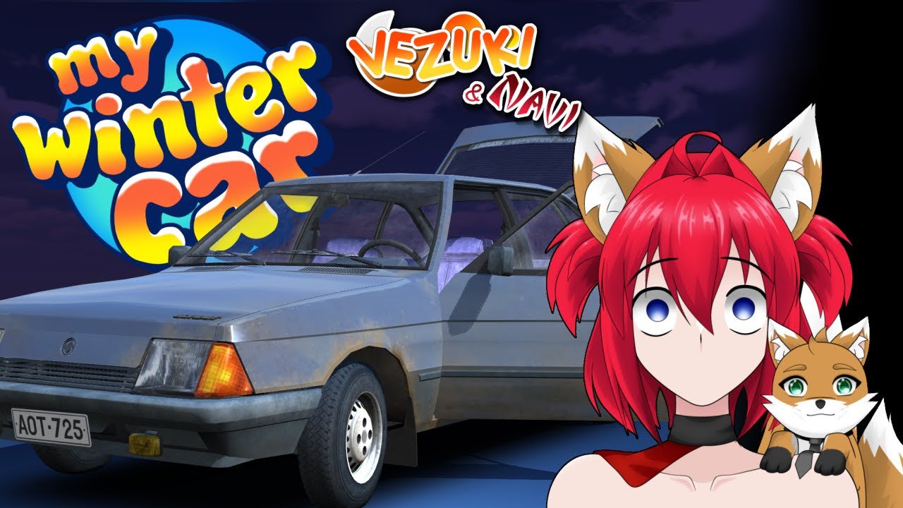 Finnish winter simulator - 【My Winter Car】 - Vezuki and Navi Live