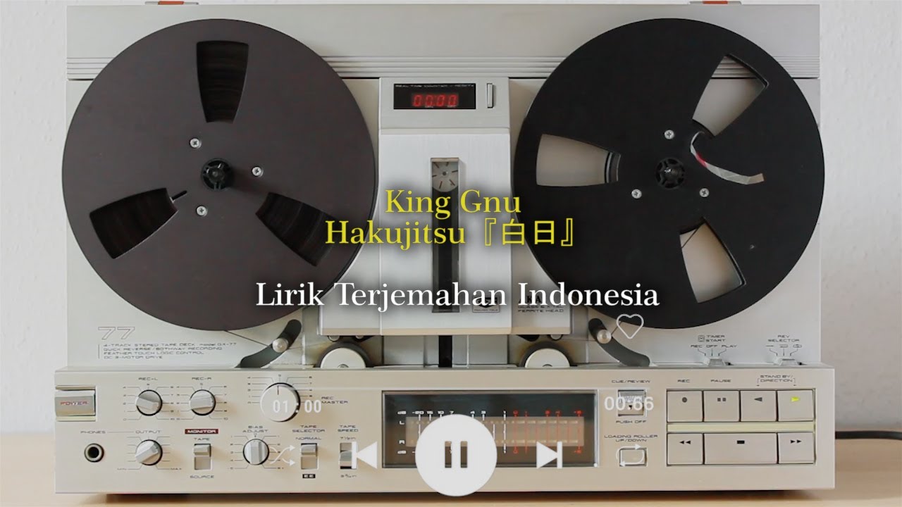 King Gnu -  Hakujitsu (白日)/King Gnu | Lirik Terjemahan Indonesia