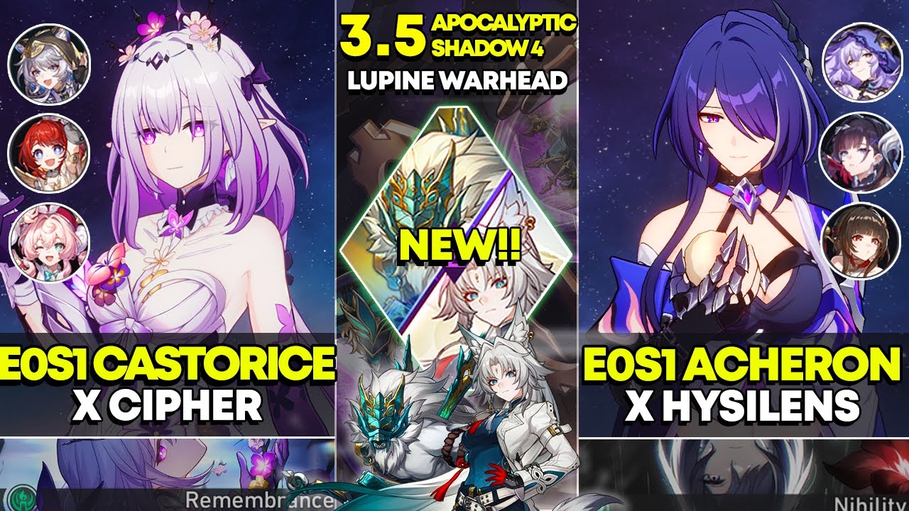 E0S1 Castorice x Cipher & E0S1 Acheron x Hysilens | Apocalyptic Shadow 4 | Honkai Star Rail 3.5