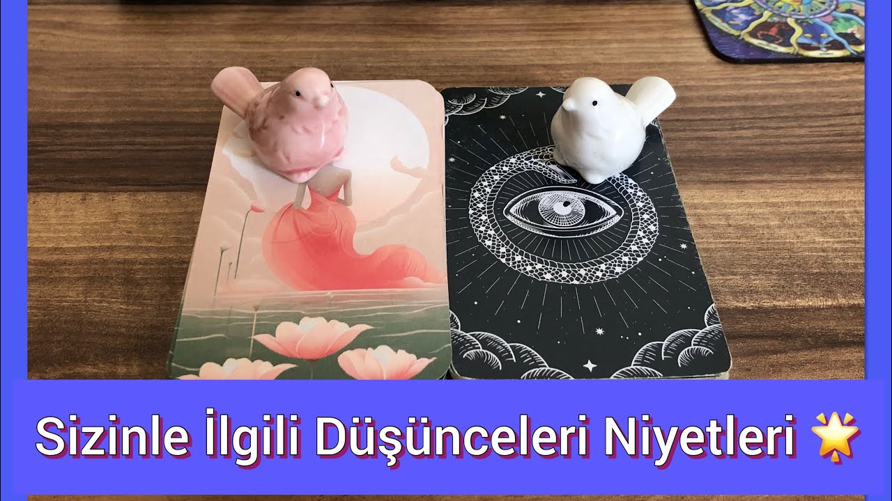 Hem #desteseç hem #kollektifeaçılım ❣️Aklınızdaki Kişinin Size Dair Düşünce Duygu ve Niyetleri💞