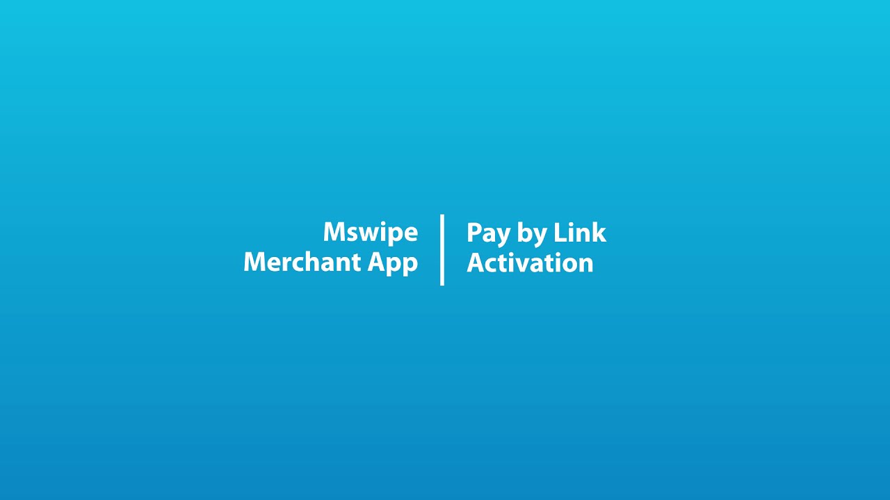 How to activate Mswipe Pay By Link on your account? | Mswipe Pay By Link Activation on your account