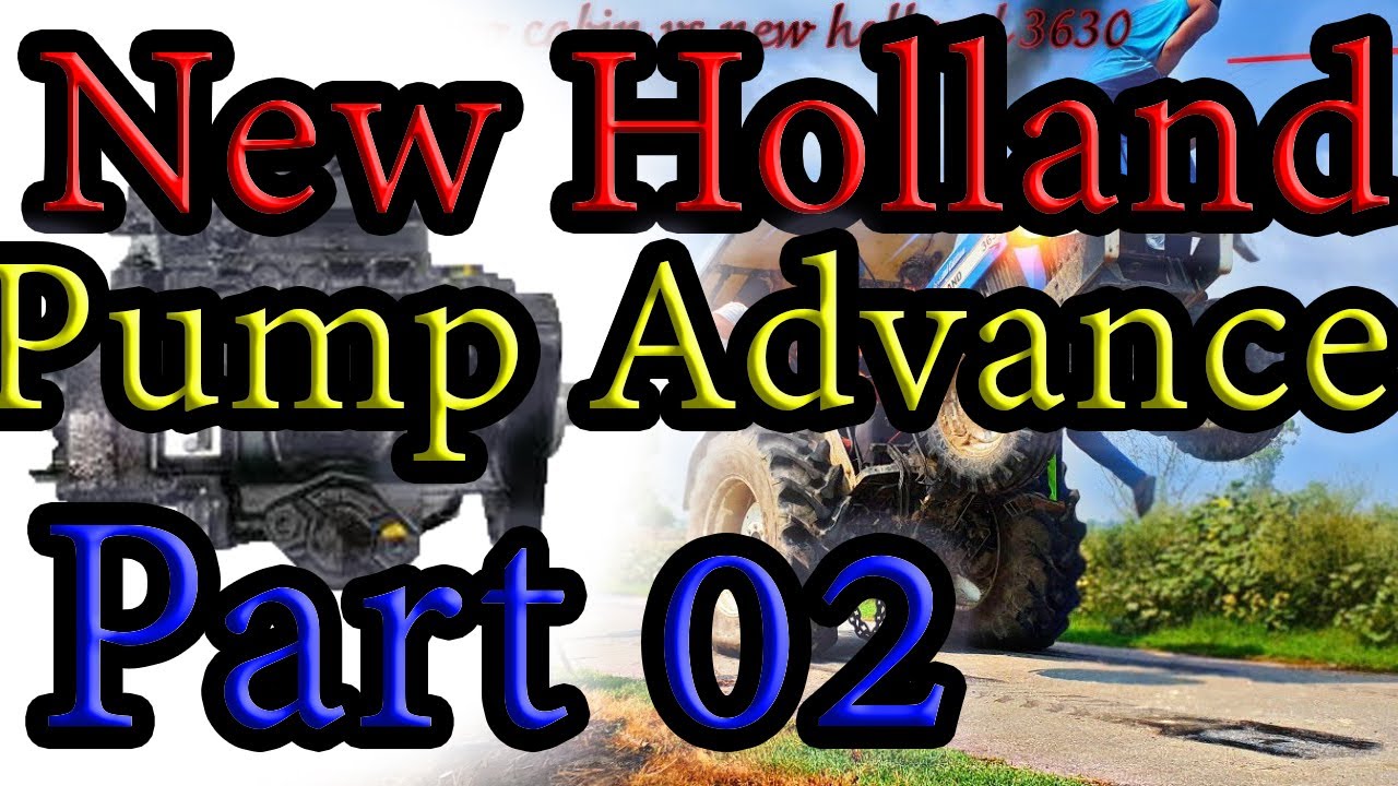 New holland 3630 da pump advance kida krya jnda /full detail/part02
