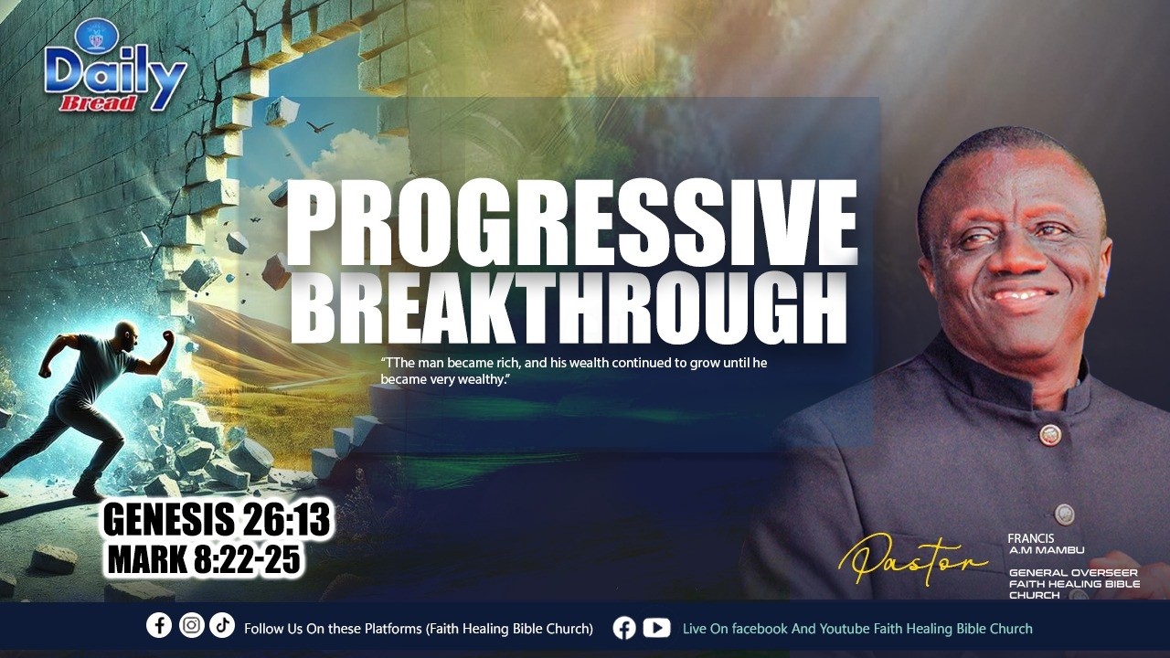 II Daily Bread || PROGRESSIVE BREAKTHROUGH II Pst. Francis A.M. Mambu || (09/02/2026)