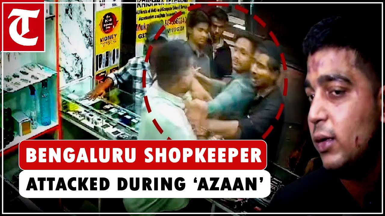 &ldquo;Was playing Hanuman bhajan&hellip;&rdquo;, says Bengaluru shopkeeper attacked during &lsquo;Azaan&rsquo;