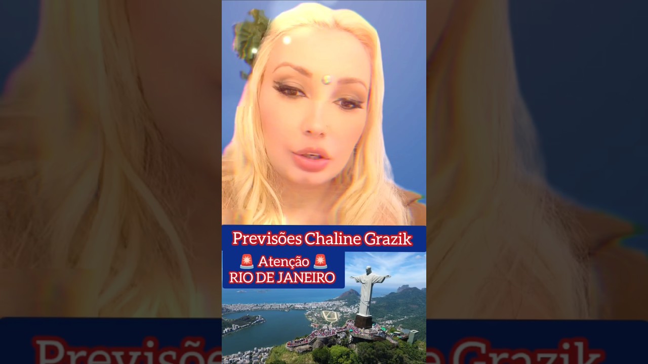 🚨 Aten&ccedil;&atilde;o Rio de Janeiro #chalinegrazik #vidente #previs&otilde;es #riodejaneiro