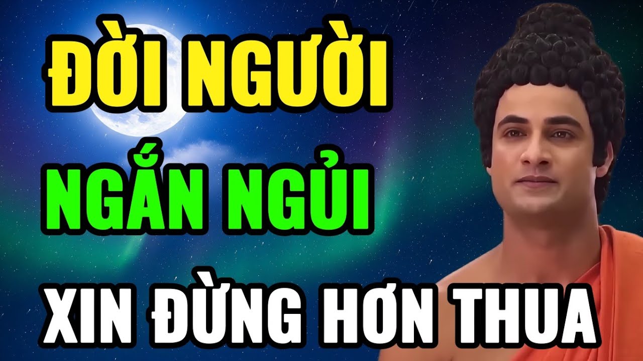 Đời Người Ngắn Ngủi, Xin Đừng Hơn Thua | Nghe Để Buông Bớt Mệt Mỏi, Tâm Tự Nhiên An