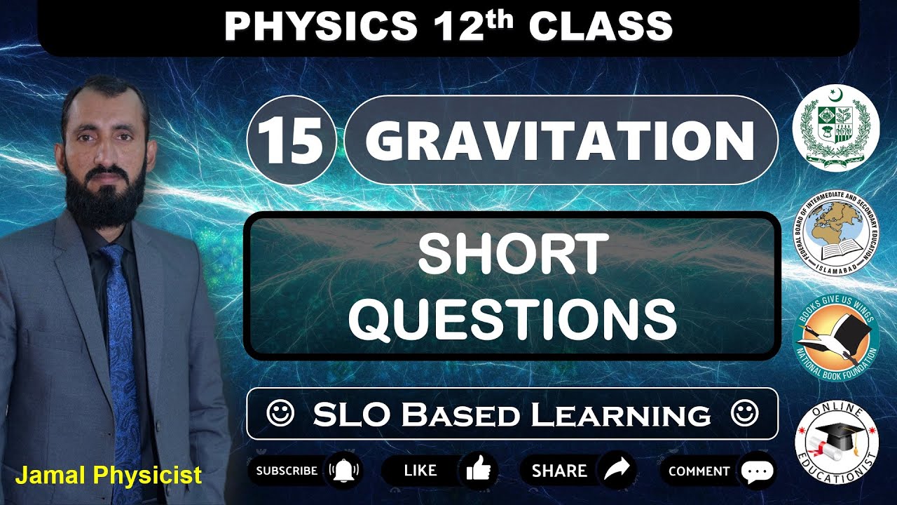 Exercise Short Questions | Chapter 15 Gravitation | Physics 12th | Federal Board | FBISE | New Book