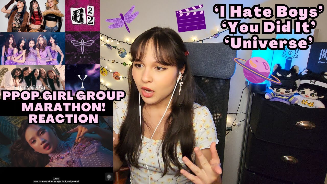 PPOP GIRL GROUP MARATHON!! G22 'I HATE BOYS' + KAIA 'YOU DID IT' + YGIG 'UNIVERSE' | REACTION