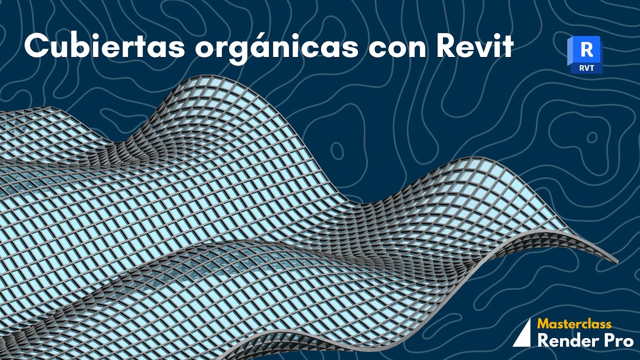 Cubiertas orgánicas con Revit