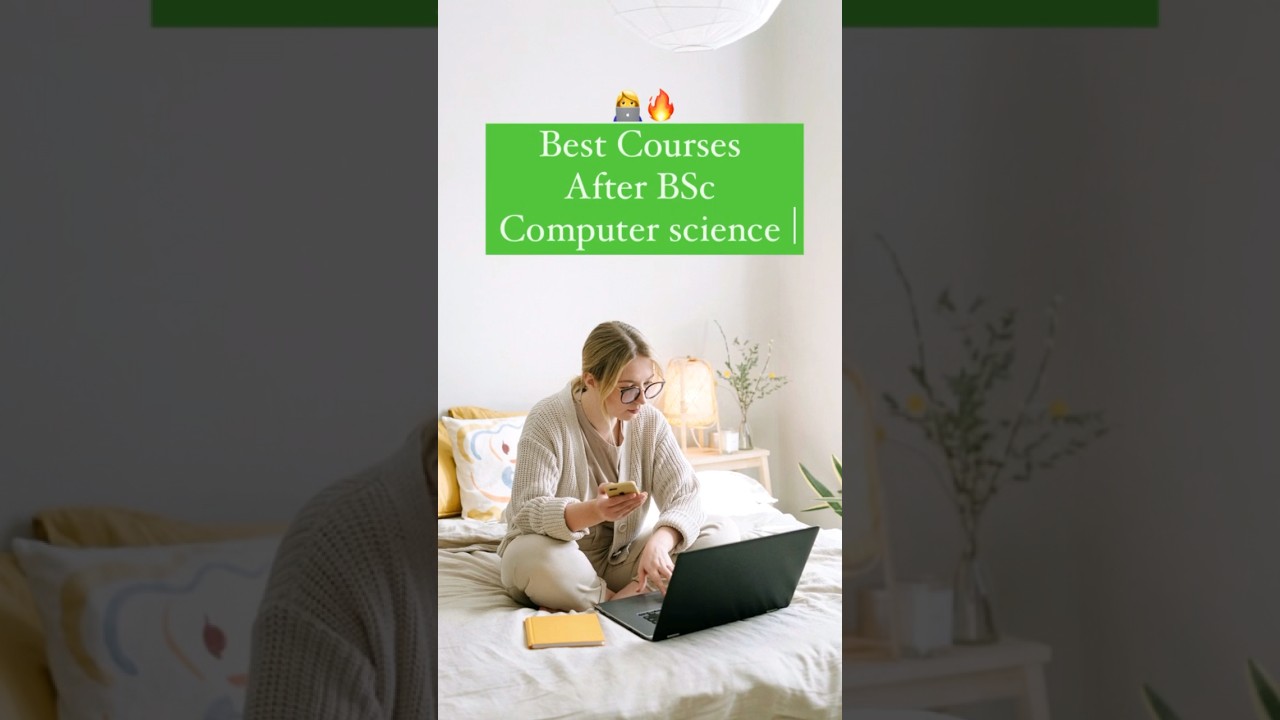 Best Courses after BSc Computer Science 💻#shortsfeed #ytshorts