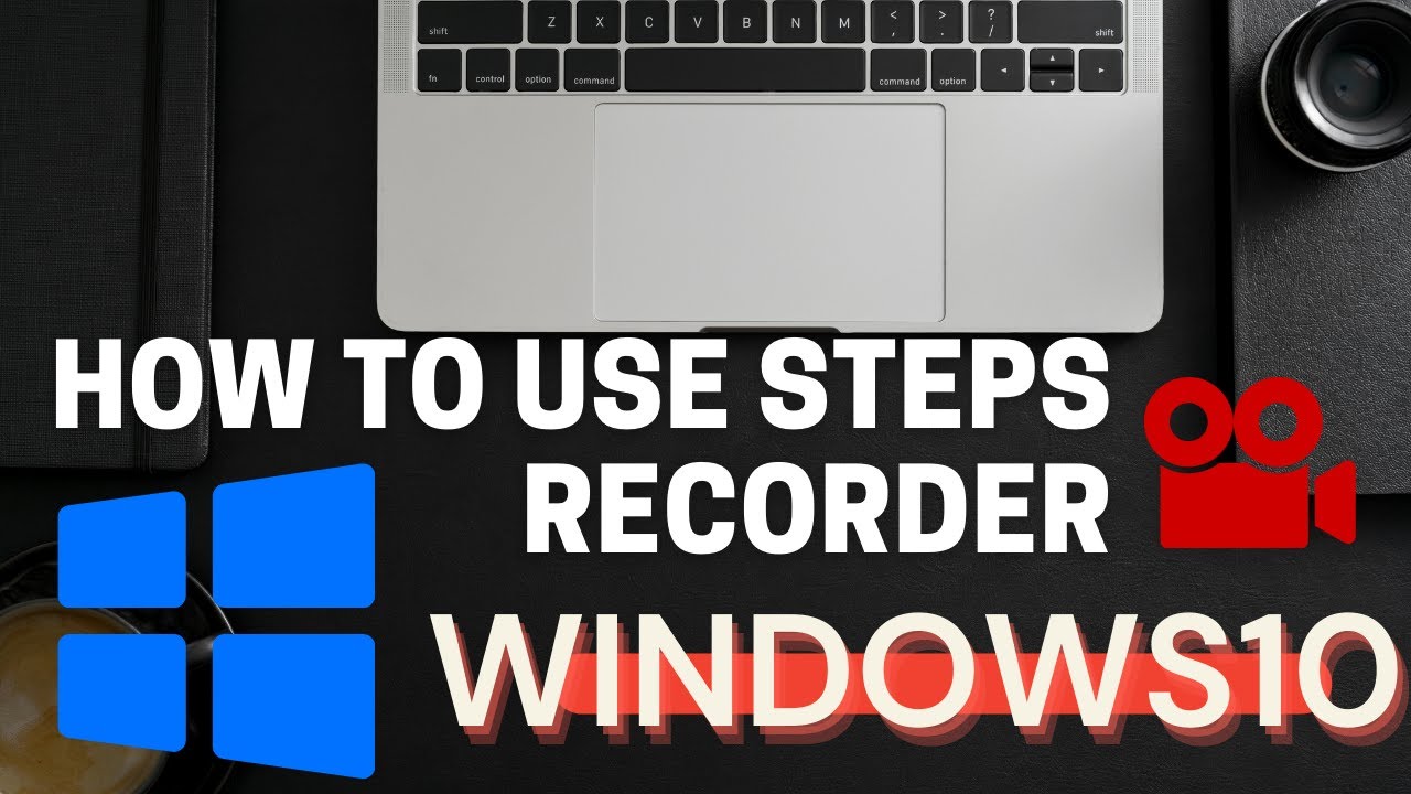 How to Use the Steps Recorder in Windows 10! || step recorder || problem step recorder