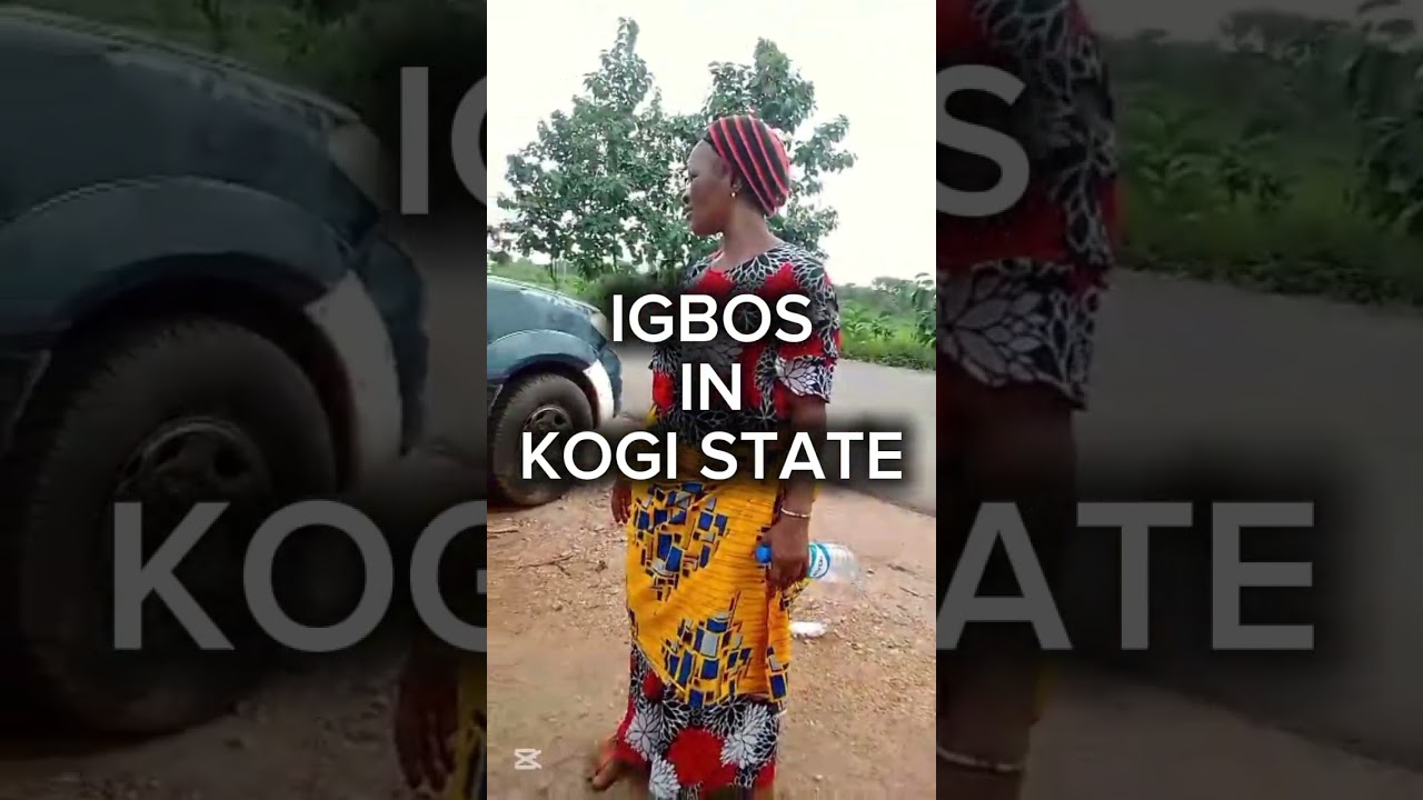 IGBOS OF KOGI STATE MISTAKEN BY IGALA IDENTITY.