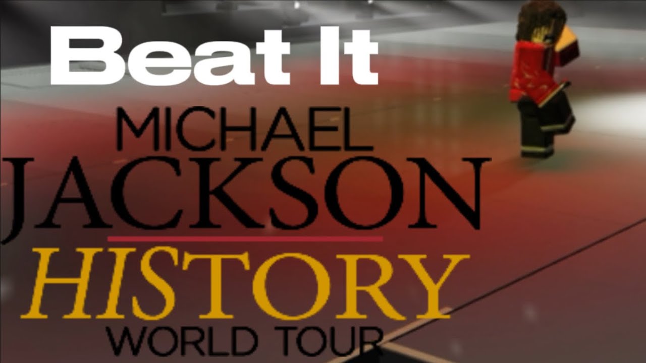 Michael Jackson Beat It HIStory Tour | Roblox remake