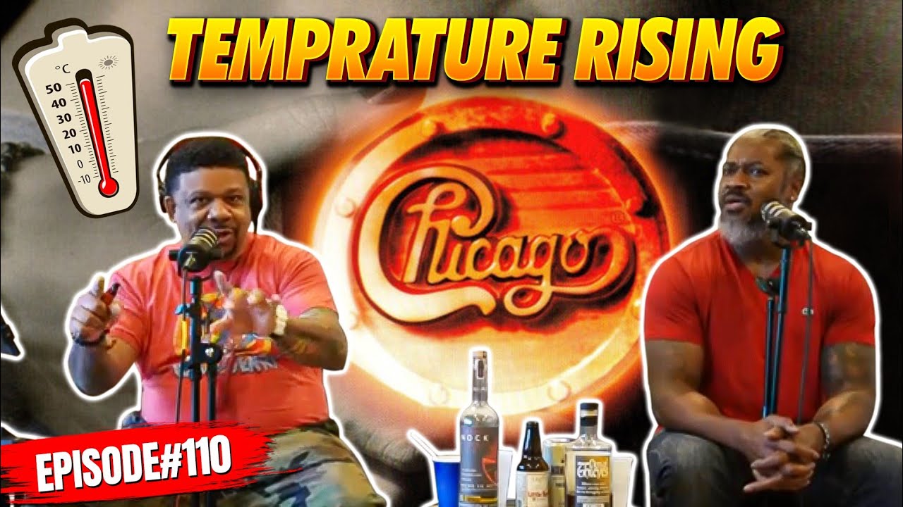 TEMPRATURE RISING EP 110 🔥 THE CORNER CONVO PODCAST [ Most Recent Updates in Chicago 2022 ]