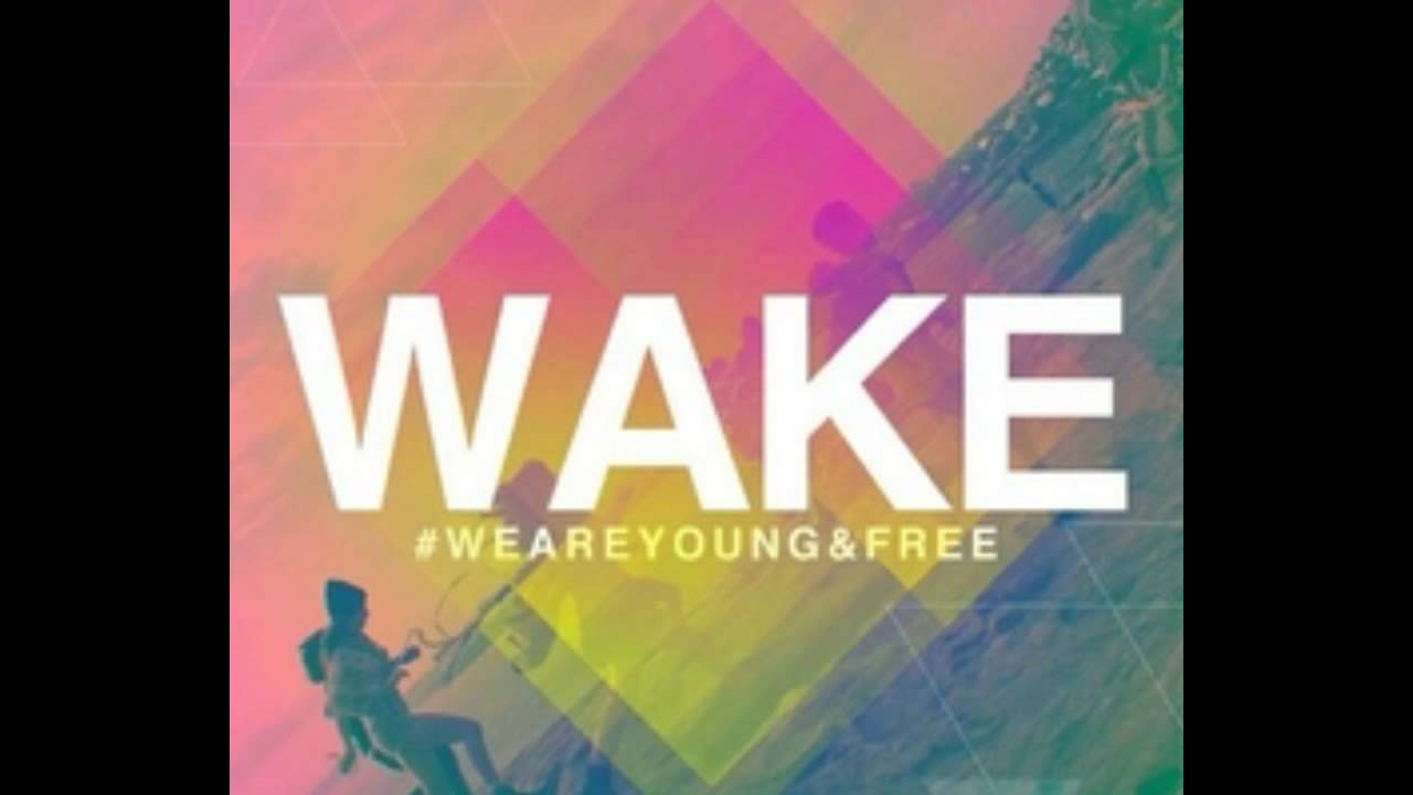 Hillsong y&f Wake (Nightcore)