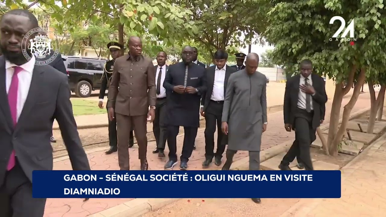 GABON SÉNÉGAL SOCIÉTÉ OLIGUI NGUEMA EN VISITE DIAMNIADIO