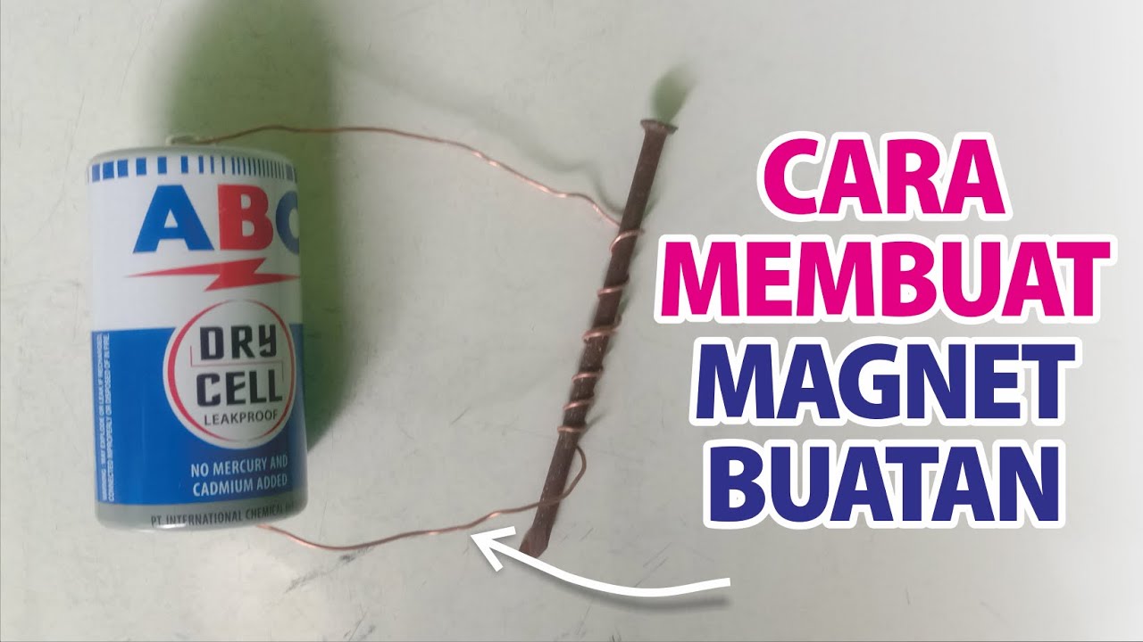CARA MEMBUAT MAGNET BUATAN