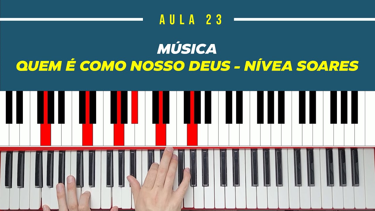 Aula 23 - Música Quem É Como o Nosso Deus | Teclado | Tutorial