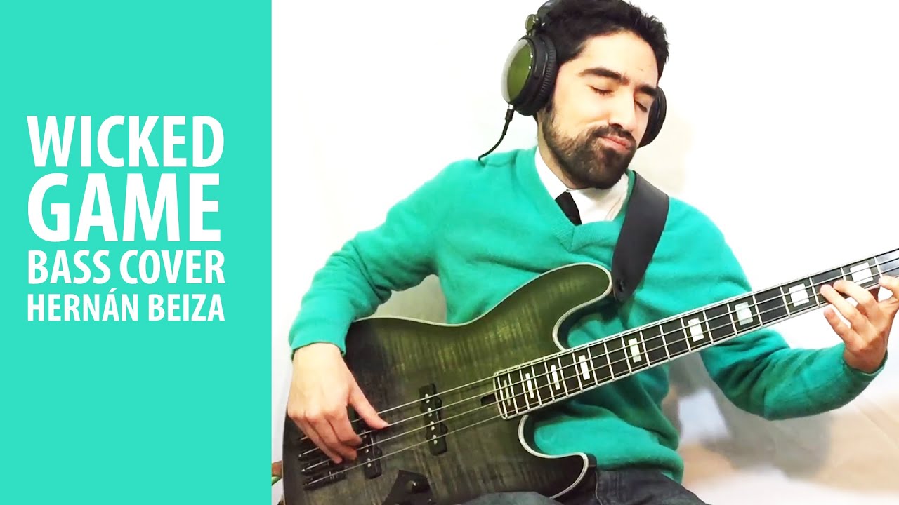 Hernán Beiza - Wicked Game / Chris Isaak (bass loop cover)