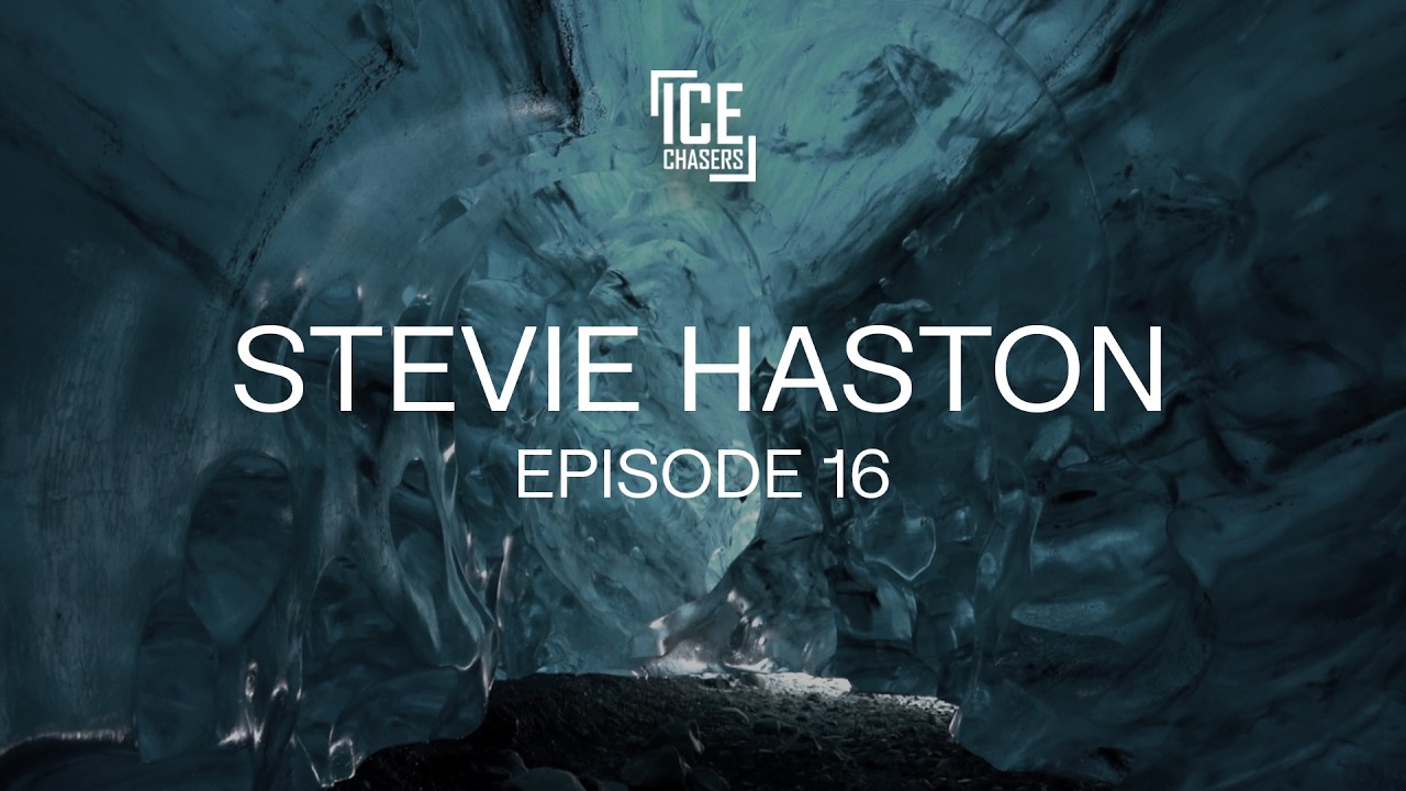 Ice Chasers - Episode 16 - Stevie Haston