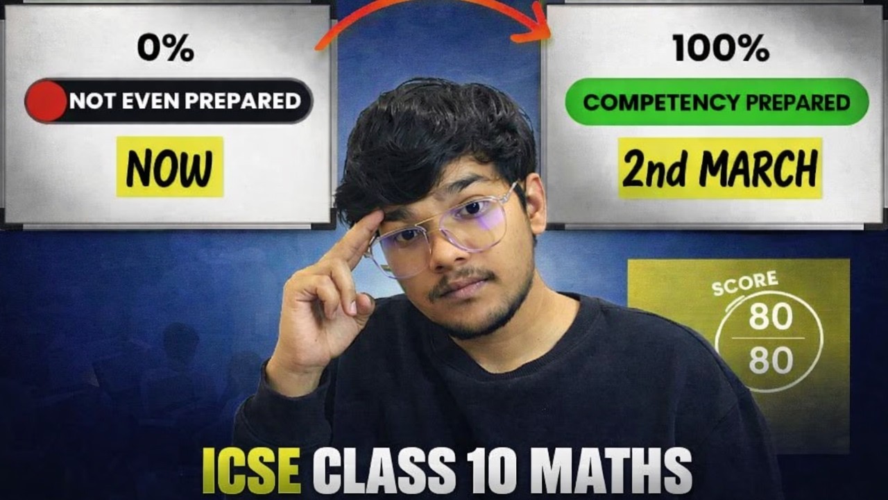 ICSE Class 10 Maths 🚀 From 0% to 100% Before 2nd March | 80/80 Strategy
