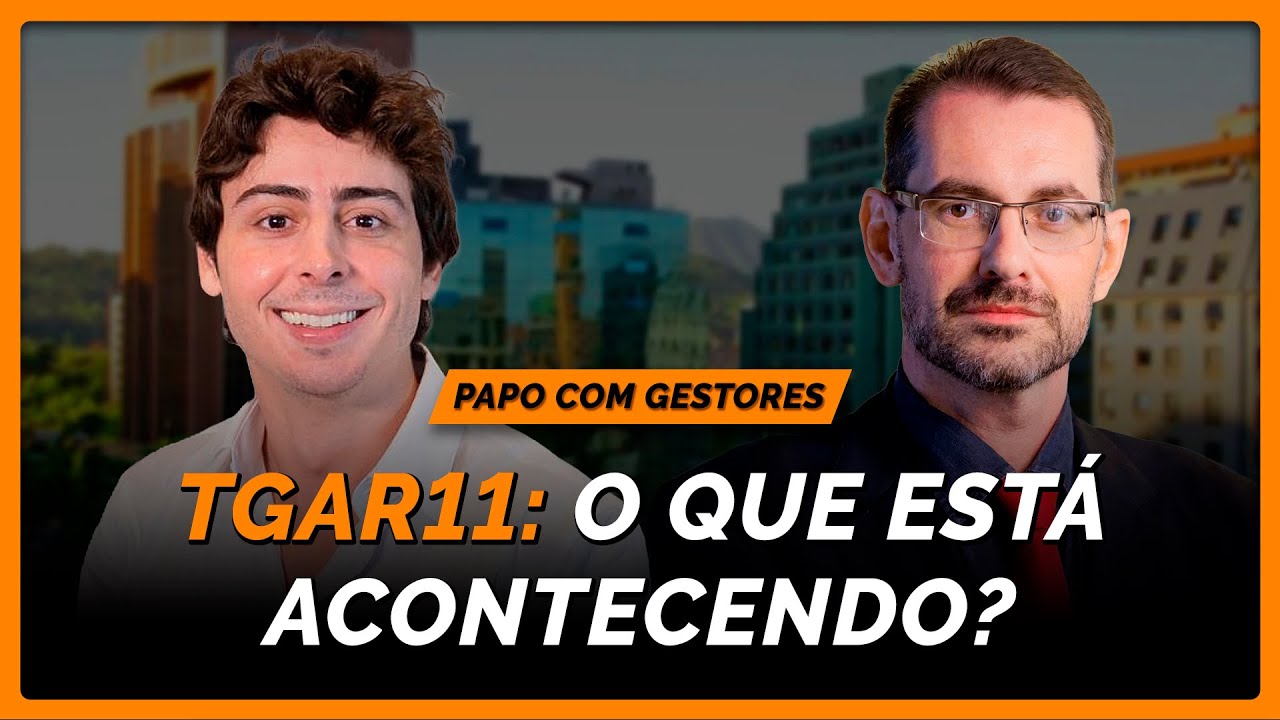 🔴 LIVE EXCLUSIVA: O que está acontecendo com o TGAR11? TG Core explica os ajustes recentes no FII
