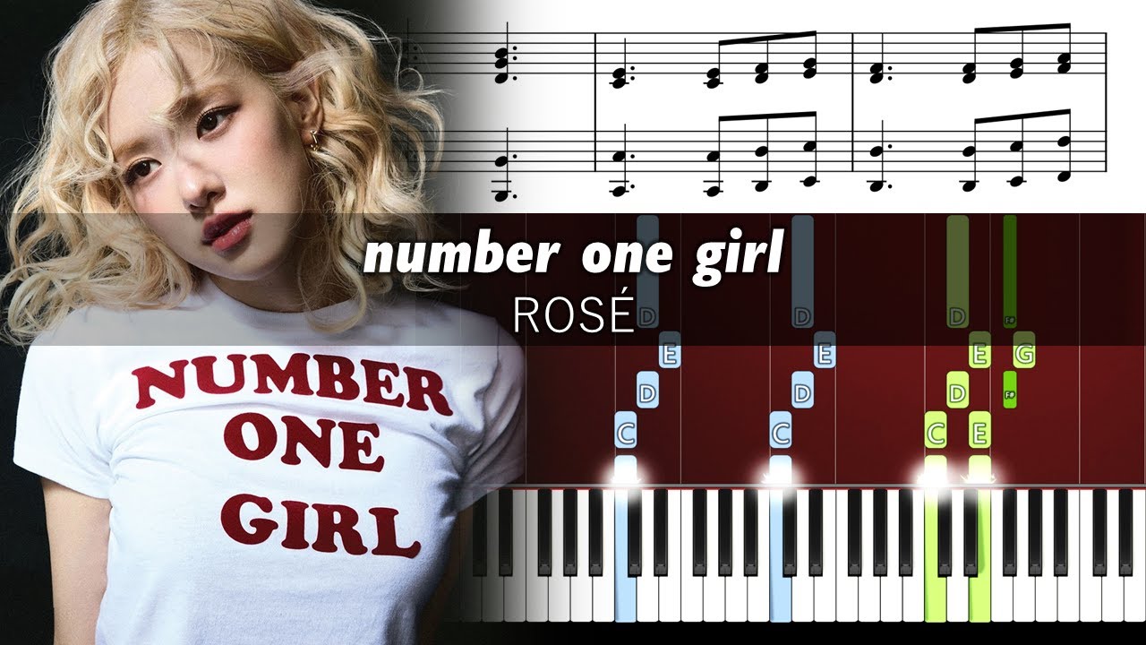 ROS&Eacute; - number one girl - Accurate Piano Tutorial with Sheet Music